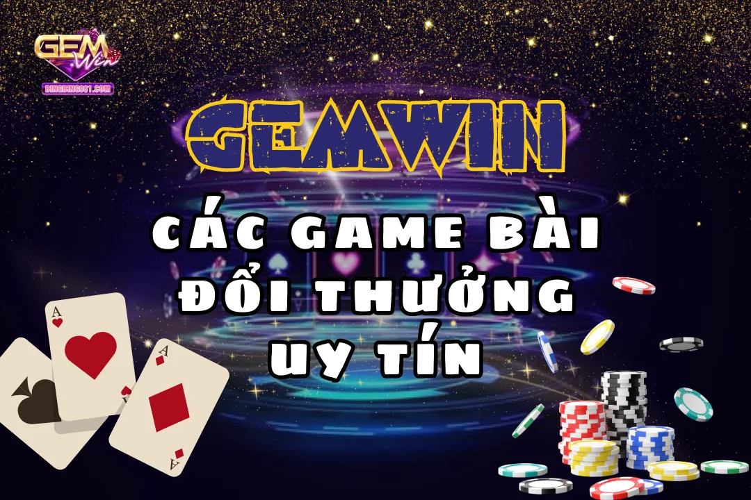 Cùng review các game bài đổi thưởng uy tín được ưa chuộng